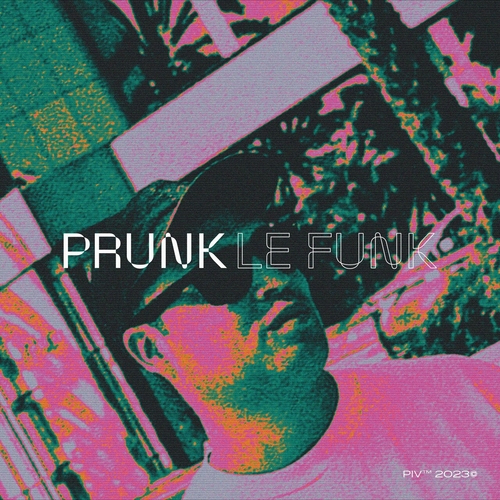 Prunk - Le Funk [PIVALB001]